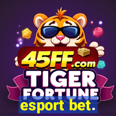 esport bet.